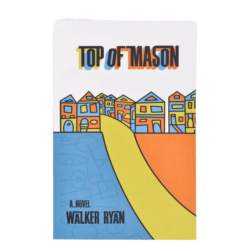 Top Of Mason by Walker Ryan